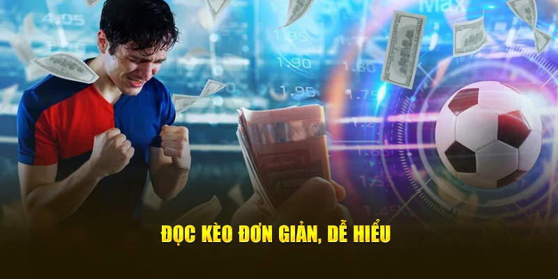 Đọc kèo đơn giản, dễ hiểu